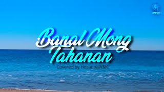 BANAL MONG TAHANAN  Musikatha Worship Cover [upl. by Yelloh]