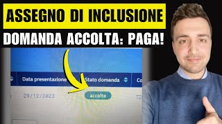 ASSEGNO DI INCLUSIONE DOMANDA ACCOLTA Verso i PAGAMENTI ora tocca a Poste [upl. by Hodgkinson]