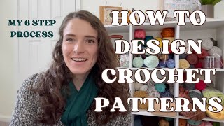 How to Design Crochet Patterns  6 STEPS FOR BEGINNERS [upl. by Buffo]