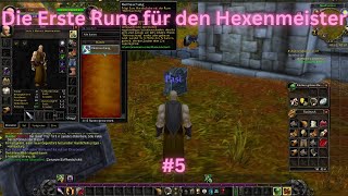 Die Erste Rune für den Hexenmeister WOW SoD 4 [upl. by Nahamas]