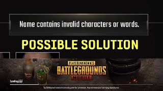 PUBG Mobile Name Contains Invalid Characters Or Words Solved [upl. by Yorke124]