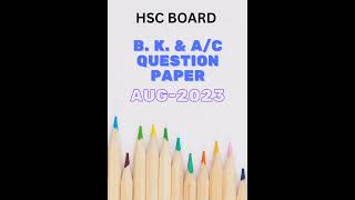 Book Keeping Accountancy Question Paper August 2023 Hsc Book keeping Ac August 2023 [upl. by Cutty]