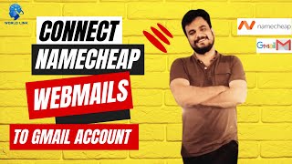 How To Connect Namecheap Webmail to Gmail  Send and Receive Email Using Custom Namecheap Domain [upl. by Nodgnal]