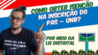 Documentos necessários para pedir a isenção de taxa de inscrição do PAS e Vestibular  UnB 2022 [upl. by Lydon181]