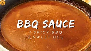 Bbq sauce  2 ways  spicy bbq sauce  sweet bbq sauce [upl. by Affrica631]