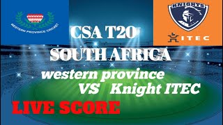 CSA T20 Challenge  WSB Western Province vs knight ITEC [upl. by Margetts94]