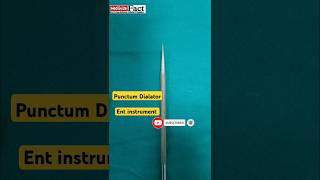 Punctum Dialator  Ent Surgical Instruments surgicalinstruments surgeryday shorts viralreels [upl. by Eseela993]