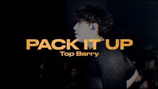 中文说唱最强05后｜Top Barry  Pack It Up Lyric Video [upl. by Naawaj]