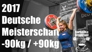 2017 Deutsche Meisterschaft Gewichtheben Frauen 90kg  90kg [upl. by Cann]