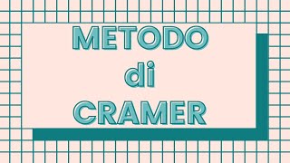 Metodo di Cramer per sistemi lineari [upl. by Nahttam]