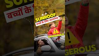 Why Sunroof is Dangerous for your kids 🛑⚠️ [upl. by Alexio598]