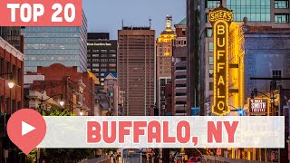 Top 20 Things to Do in Buffalo NY [upl. by Macswan429]