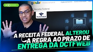 Postergado prazo de entrega da DCTFWeb I IN RFB nº 21622023  SAIBA MAIS [upl. by Harwilll396]