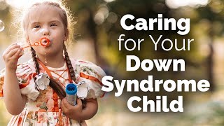 Down Syndrome New Guidance for Care of Children and Adolescents [upl. by Rosemarie]