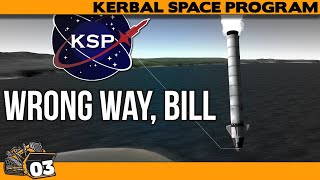 It doesnt go well for Bill  Kernal Space Program Mission 3 [upl. by Tiffani90]