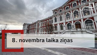 8 novembra laika ziņas [upl. by Greenebaum]