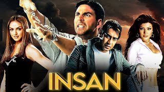 Insan 2005  Hindi Movie  Ajay Devgan amp Akshay Kumar Esha Deol  Full Hindi Movie [upl. by Swerdna]