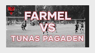 FARMEL VS TUNAS PAGADEN [upl. by Llehsal702]