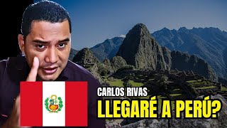 CARLOS RIVAS VIAJA AL PERÚ [upl. by Berkman]