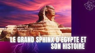 LE SPHINX DEGYPTE ET SON HISTOIRE [upl. by Jorgan]