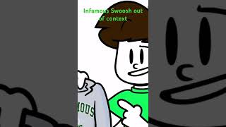 Infamous Swoosh out of context outofcontext infamousswoosh [upl. by Gayelord]