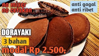 DORAYAKI 3 BAHAN MODAL Rp 2500  TAKARAN SENDOK LEMBUT amp ENAK [upl. by Etam]