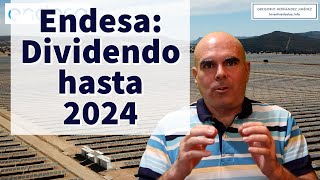 Endesa Dividendo hasta 2024 [upl. by Lidda691]