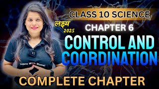 Control And Coordination  Chapter 6  Complete Chapter  quotलक्ष्यquot 2025 [upl. by Irtimd]