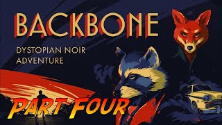 Backbone  Gameplay Walkthrough  Part Four  Ending  No Commentary [upl. by Aiuqram201]