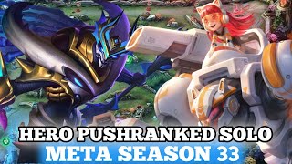 HERO OP UNTUK PUSHRANKED SOLO META SEASON 33 MOBILE LEGENDS [upl. by Grier]