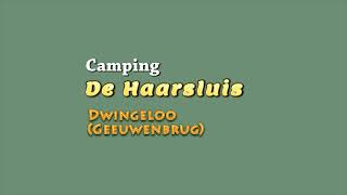 2024 Camping De Haarsluis  Dwingeloo  Nederland [upl. by Geier207]