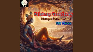 Krishna Mantra  Om Krishnaya Vasudevaya 108 Times Lord Krishnas Mantra [upl. by Ahsinirt624]