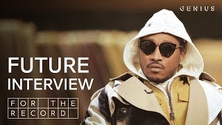 Future Discusses ‘The WIZRD’ His “King’s Dead” Verse amp Quitting Lean  For The Record [upl. by Anitsuga]