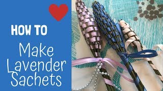 How to Make Lavender Sachets [upl. by Rambort]