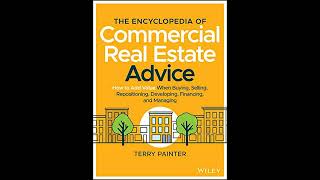 Terry Painter  The Encyclopedia of Commercial Real Estate Advice [upl. by Madra]