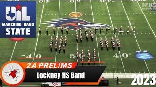 Lockney HS Band UIL 2A State Marching Contest Prelims 2023 [upl. by Llennod]