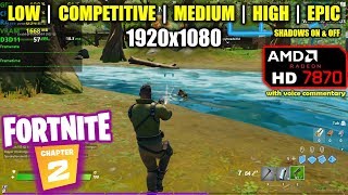 HD 7870  R9 270X  Fortnite Chapter 2  Season 1  1080p All Settings [upl. by Aldwon]