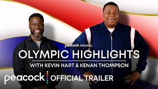 Olympic Highlights with Kevin Hart amp Kenan Thompson  Official Trailer  Peacock Original [upl. by Iraj]