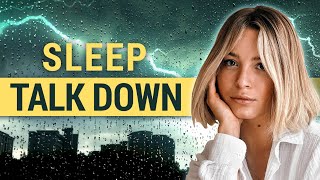 Sleep Talk Down with Rain and Thunder Female Voice  Beat Insomnia [upl. by Gehlbach]