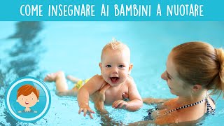 Come insegnare ai bambini a nuotare i consigli dellistruttore [upl. by Ermanno188]