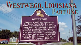 History of Westwego Louisiana  West Bank Part 1 [upl. by Odey]