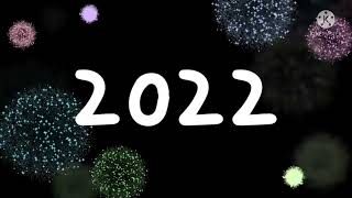 goodbye 2021 welcome to 2022 [upl. by Elleda]