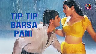 Tip Tip Barsa Pani  Hindi Hit Song [upl. by Olegnad163]