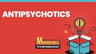 Antipsychotics Mnemonics Memorable Psychopharmacology Lecture 4 [upl. by Sells642]