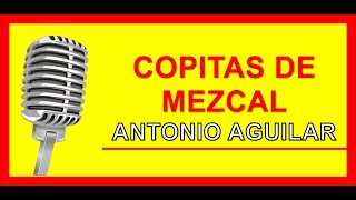 Copitas de mezcal  copitas copotas  Antonio Aguilar Rancherisimo vol3  20 super exitos [upl. by Sivatnod]