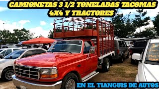 Camionetas 3 12 Toneladas Ford Chevrolet Ford f150 Toyotas Tacomas 4x4 y Tractores en el tianguis [upl. by Ashmead]