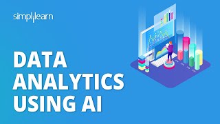 🔥 Data Analytics Using AI  Data Analysis Using Artificial Intelligence 2023  Simplilearn [upl. by Mayda]