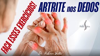 EXERCÍCIOS para MELHORAR a DOR ARTRITE nos DEDOS da MÃO  Clínica de Fisioterapia Dr Robson Sitta [upl. by Asfah]