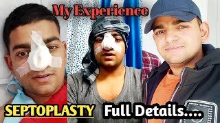 Septoplasty Surgery my full experience septoplas [upl. by Gnouv475]