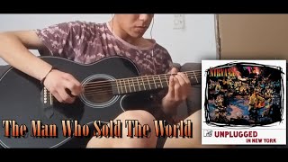 Nirvana  The Man Who Sold The World MTV Unplugged  Guitar Cover [upl. by Esertak344]